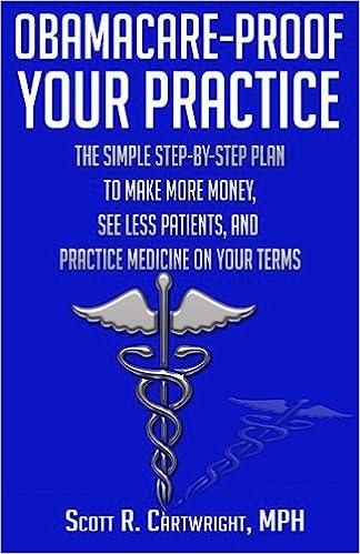 预订 obamacare-proof your practice: the simple step-by-step plan