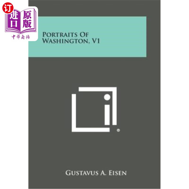 海外直订portraits of washington, v1 华盛顿肖像,v1