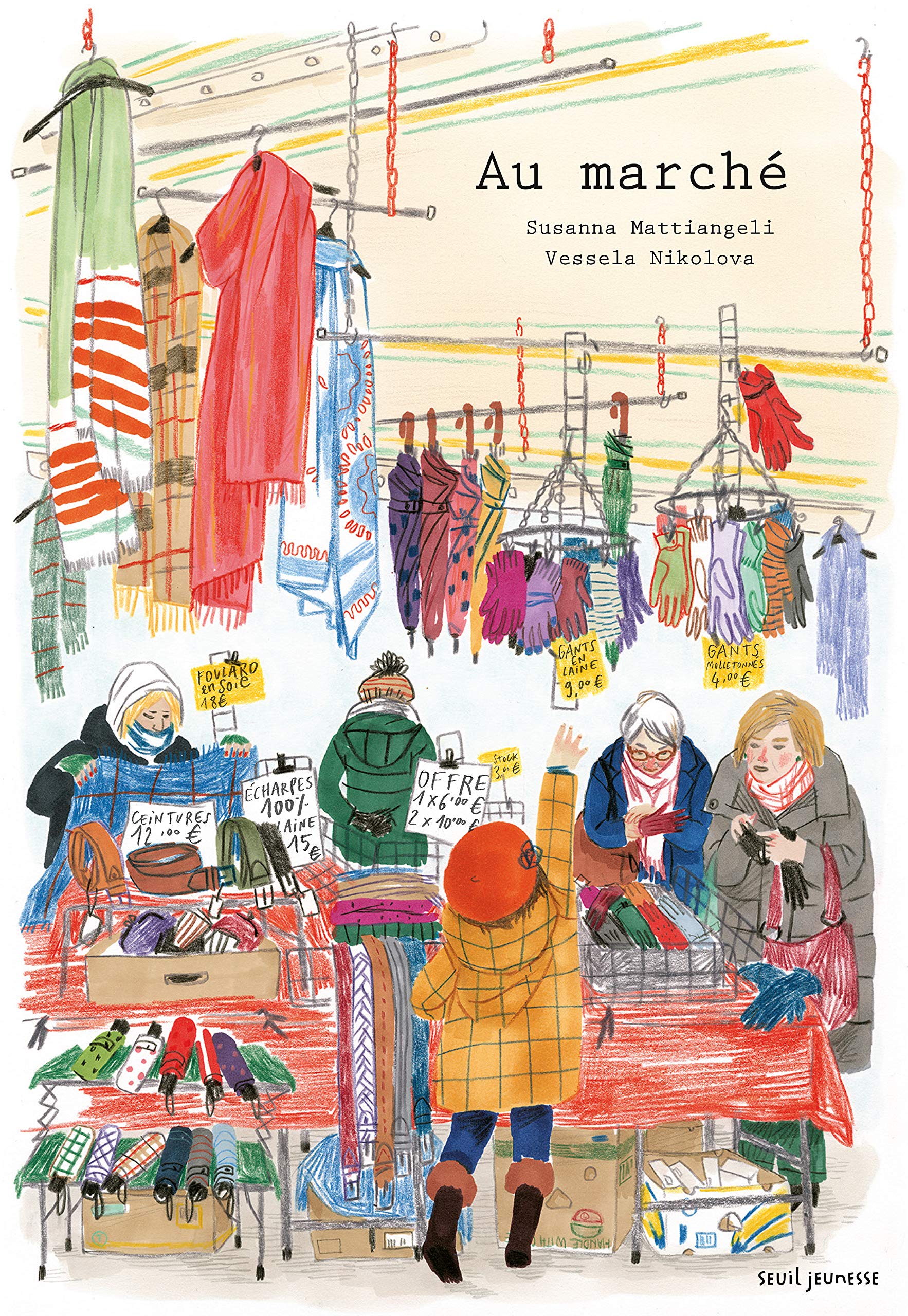 现货 法语原装绘本 在市场 Au marché 法国烟火气菜市场超市集市 Susanna Mattiangeli