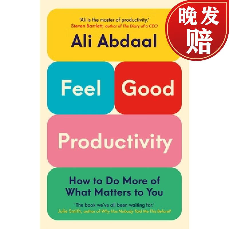 现货 感觉良好的生产力 英版简装 Feel-Good Productivity: How to Achieve More of the Things That Matter高性价比高么？