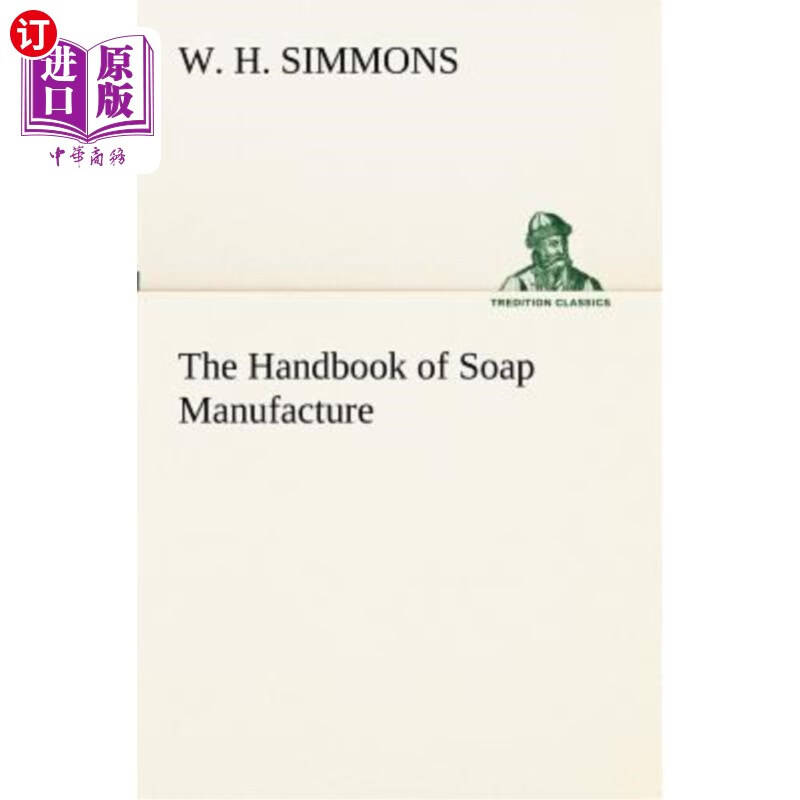 海外直订the handbook of soap manufacture 肥皂制造手册