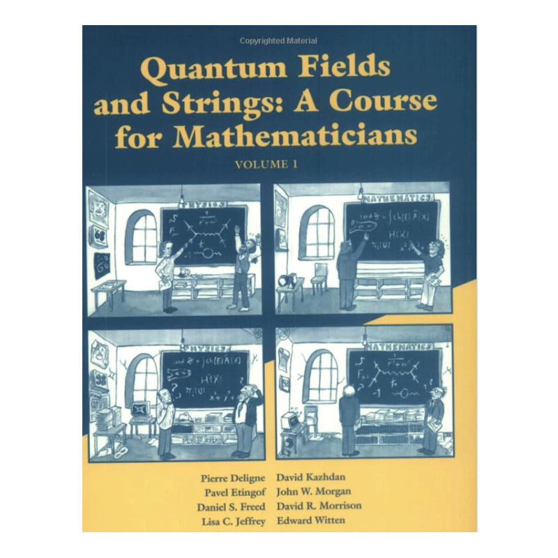 预订 Quantum Fields and Strings: A Course for Mathematicians, Volume 1 & 2 量子场与弦 数学家课程合集