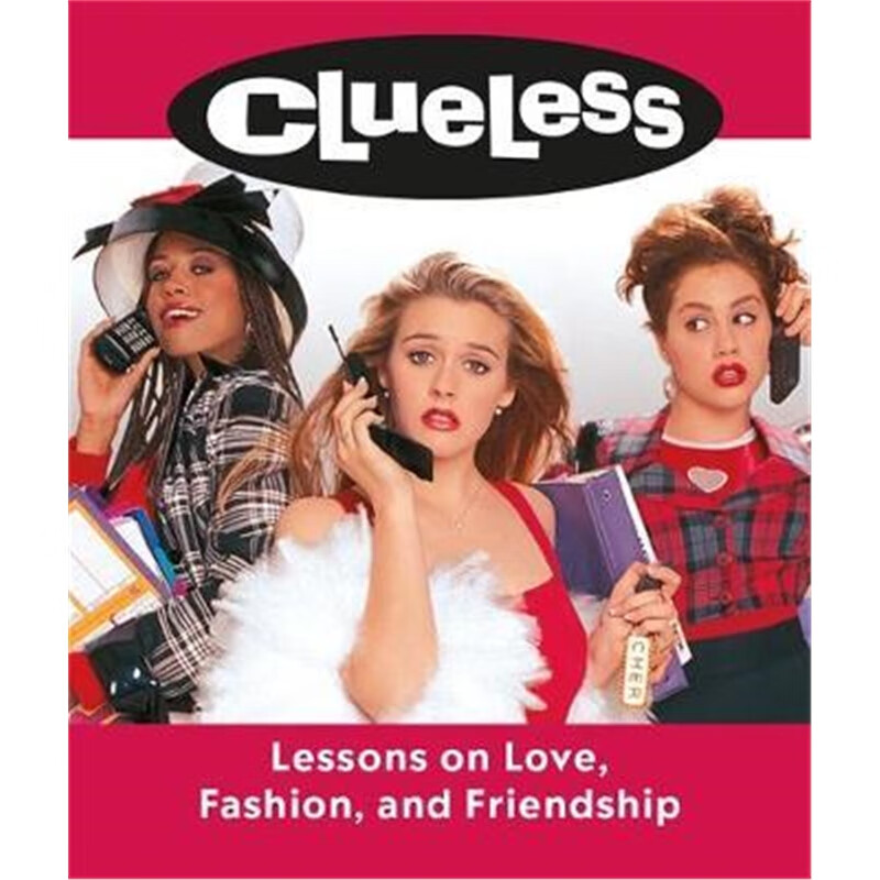 预订clueless: lessons on love, fashion, and friend