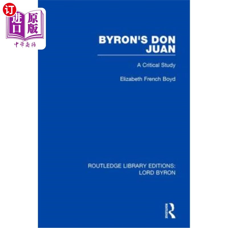 海外直订byrons don juan: a critical study 拜伦的《唐璜》:一项