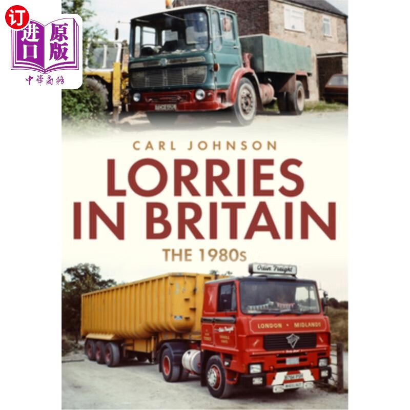 海外直订lorries in britain: the 1980s 英国的卡车:20世纪80年代