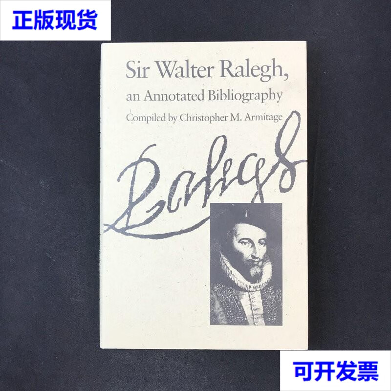 二手 1987年,克里斯托弗·阿米蒂奇编著《沃尔特·雷利爵士:注释书目