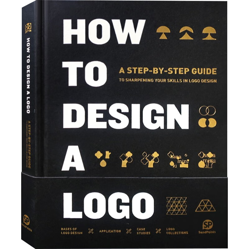 HOW TO DESIGN A LOGO 标志LOGO设计指导与案例解读BRAND品牌形象设计平面设计书籍