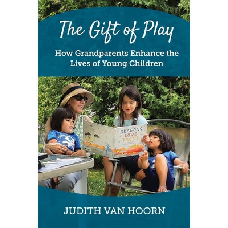 预订 the gift of play: how grandparents enhance t.