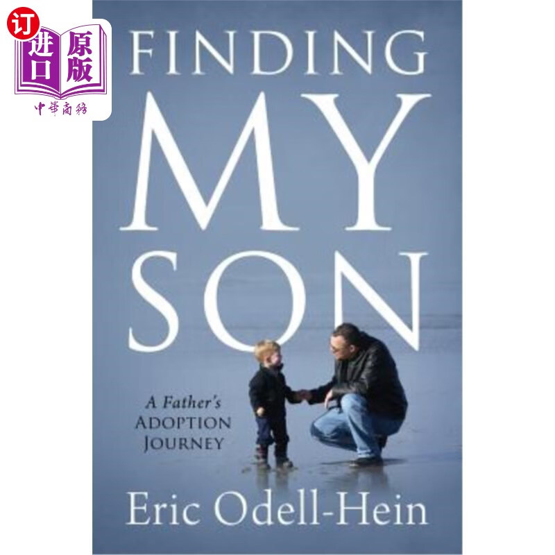 海外直订finding my son: a fathers adoption journey 寻找我的儿子