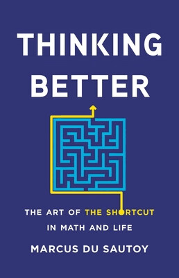 预订 Thinking Better: The Art of the Shortcut in Math and Life