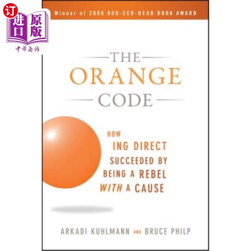 海外直订the orange code: how ing direct succeeded by being a