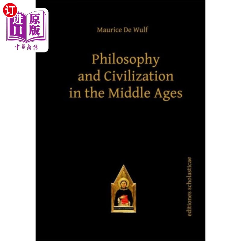 海外直订Philosophy and Civilization in the Middle Ages 《中世纪的哲学与文明