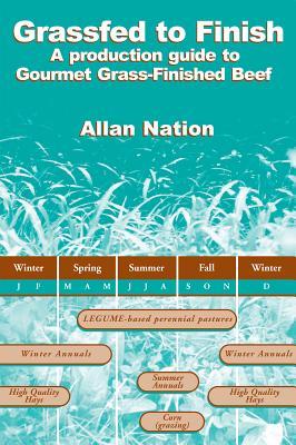预订 grassfed to finish: a production guide to gourmet grass