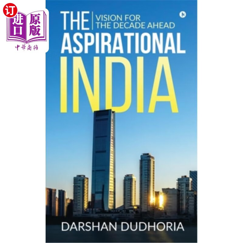 海外直订the aspirational india: vision for the decade ahead 雄心