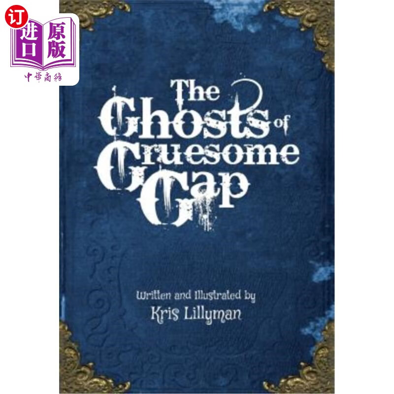 海外直订the ghosts of gruesome gap: a humorously haunted history