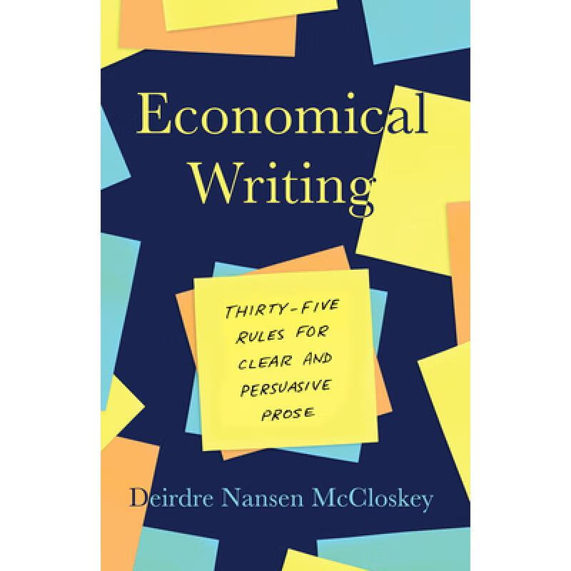 【2周达】经济文写作35规则 Economical Writing, Third Edition: Thirty-Five Rules for Clear and Persuasive Prose