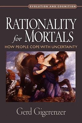 预订rationality for mortals: how people cope with uncertainty