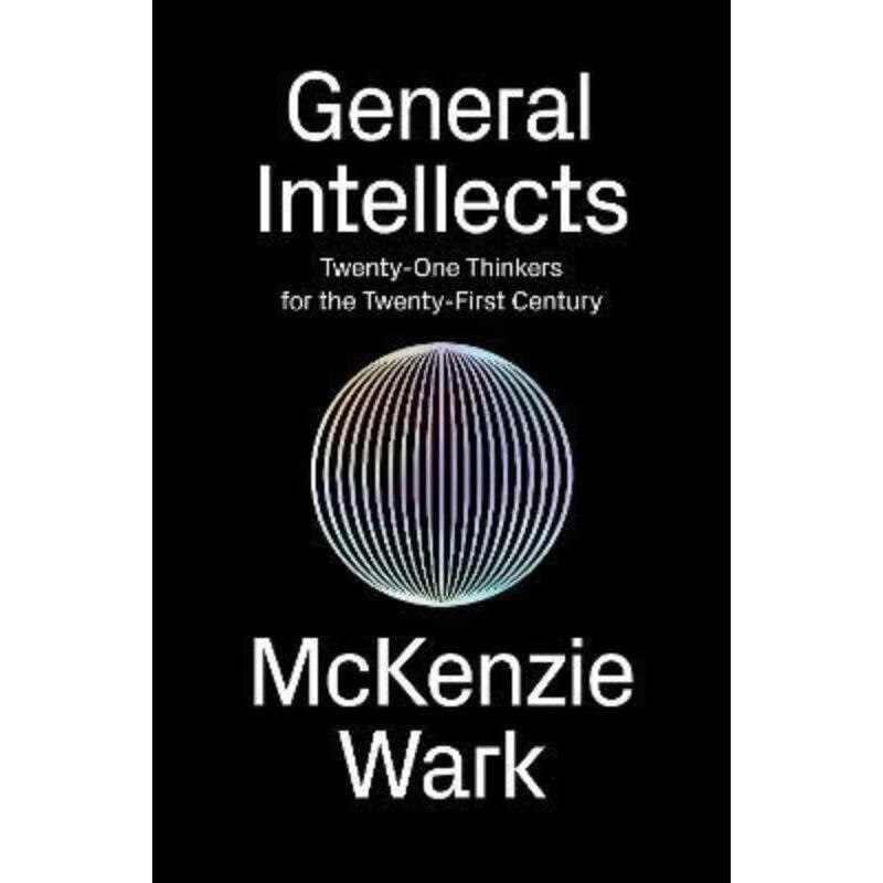 预订general intellects:twenty-one thinkers for the 21st century