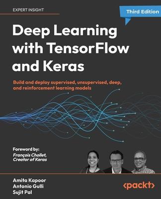 with tensorflow and keras - third edition: build and deploy