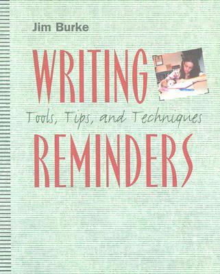 预订 writing reminders: tools, tips, and techniques