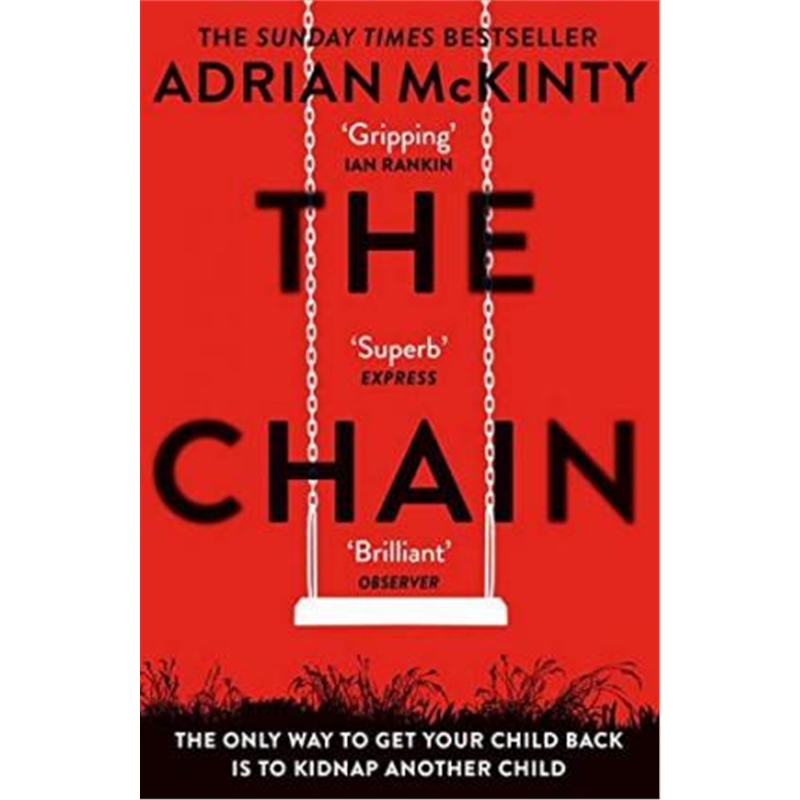 预订the chain:the gripping, unique, must-read thri