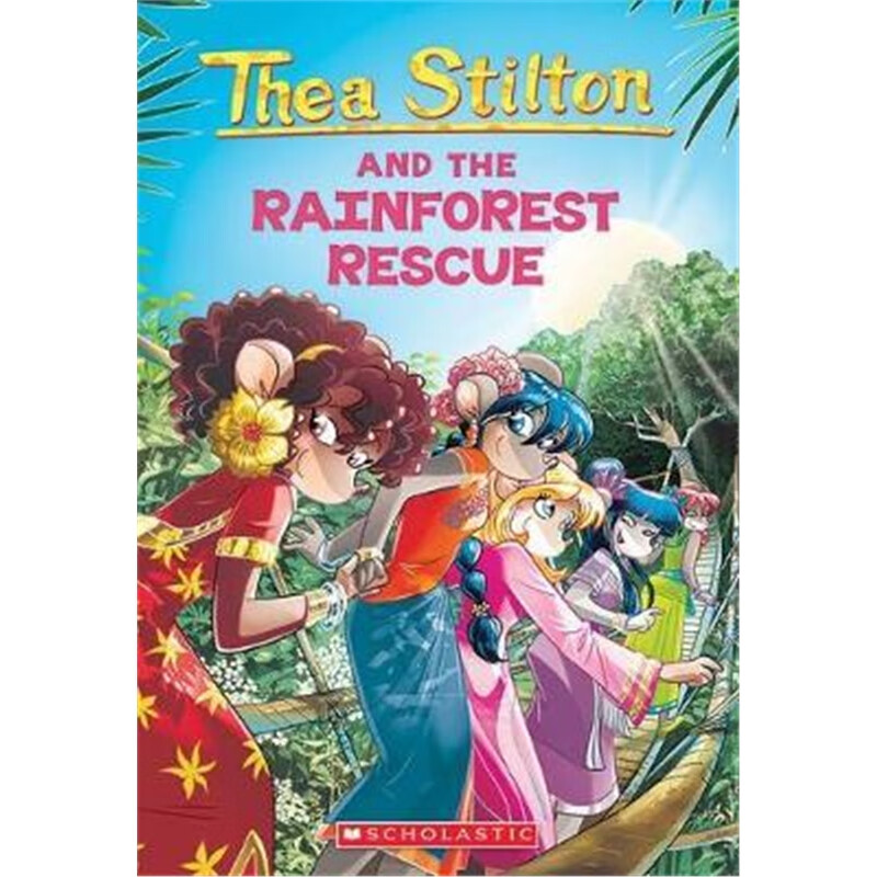 The Rainforest Rescue (Thea Stilton #32)