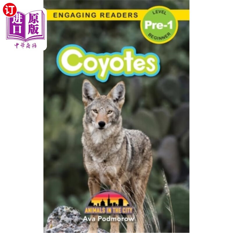 海外直订coyotes: animals in the city (engaging readers, level