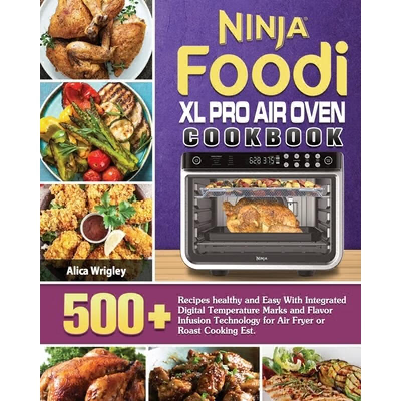 预订 Ninja Foodi XL Pro Air Oven Cookbook