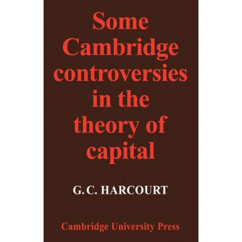 预订some cambridge controversies in the theory of capital