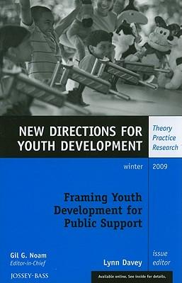 预订 framing youth development for public support: n