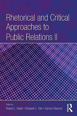 预订 rhetorical and critical approaches to public relations ii