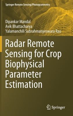 预订 radar remote sensing for crop biophysical parameter