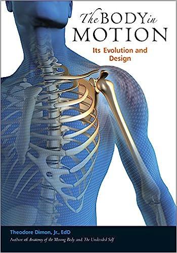 预订 the body in motion: its evolution and design