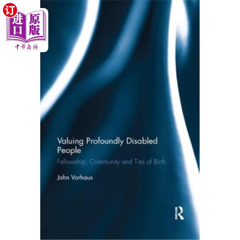 海外直订valuing profoundly disabled people: fellowship