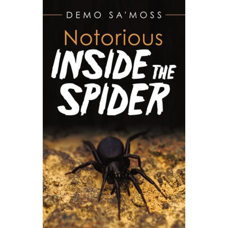 预订 Notorious Inside the Spider