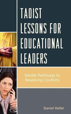 预订 taoist lessons for educational leaders: gentle pathways to