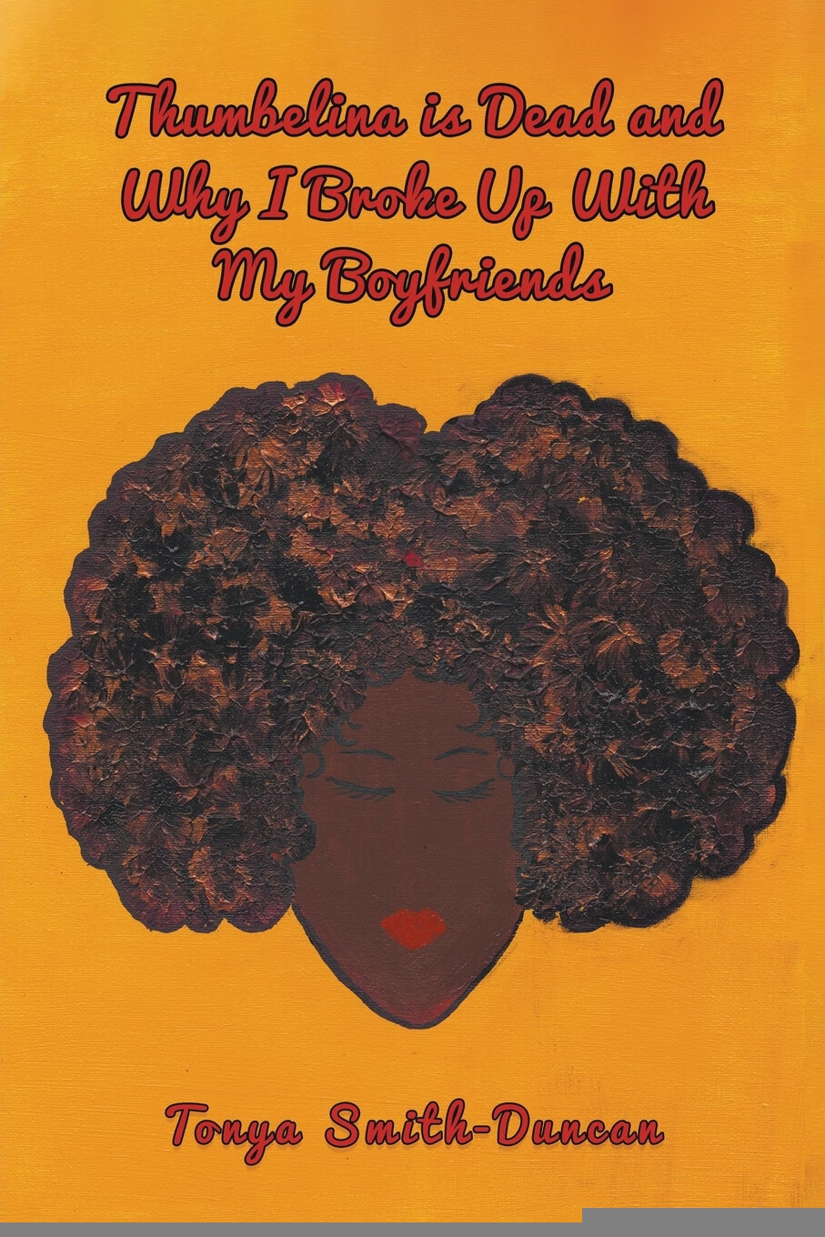 预售 按需印刷 thumbelina is dead and why i broke up with my boy