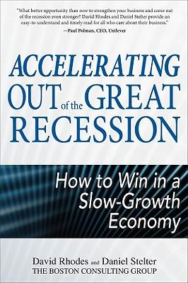 预订 accelerating out of the great recession: how to win in a
