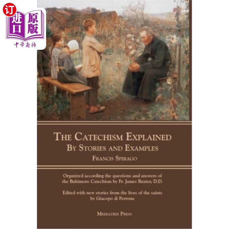海外直订the catechism explained: by stories and examples 教义