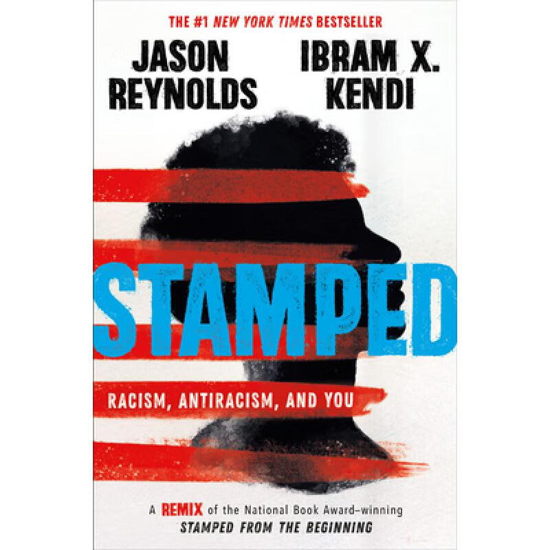 现货 盖章 Stamped: Racism, Antiracism, and You: A Remix of the National Book Award-Winning Stamped fr...