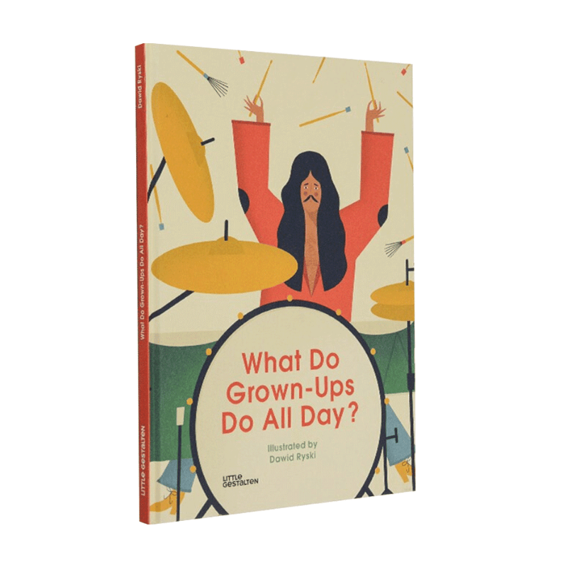 【英文原版】 大人们每天都在做什么呀？What Do Grown-Ups Do All Day？亲子