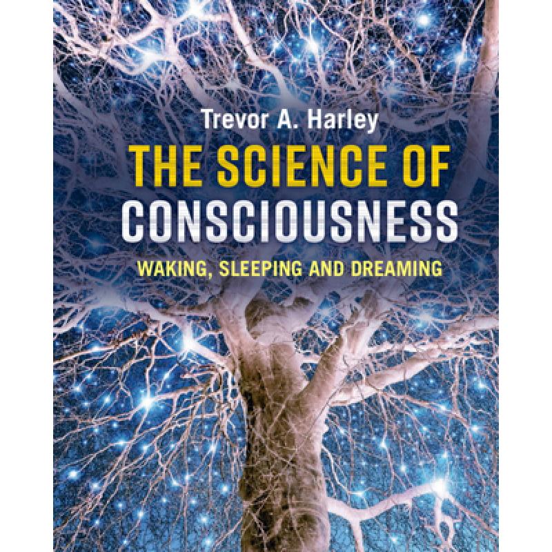 预订 the science of consciousness: waking, sleepi.