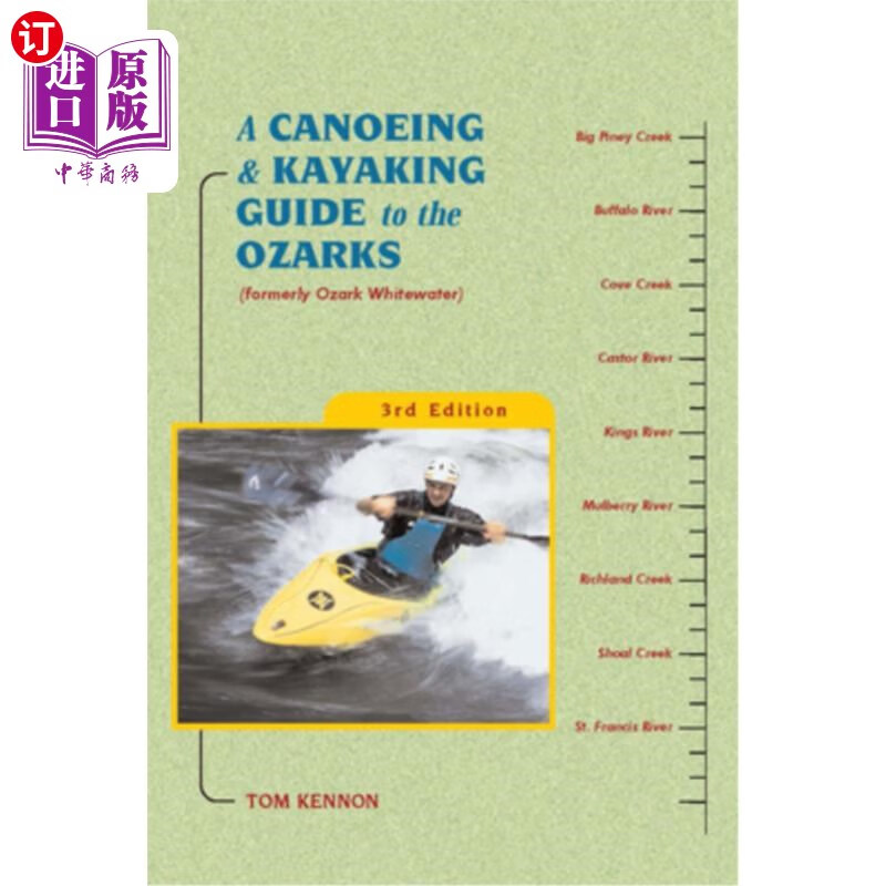 海外直订a canoeing and kayaking guide to the ozarks 欧扎克的