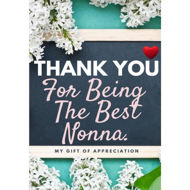 预订 thank you for being the best nonna: my gift .