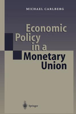 预订 economic policy in a monetary union