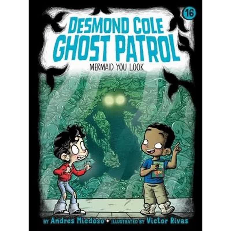 Mermaid You Look (16) (Desmond Cole Ghost