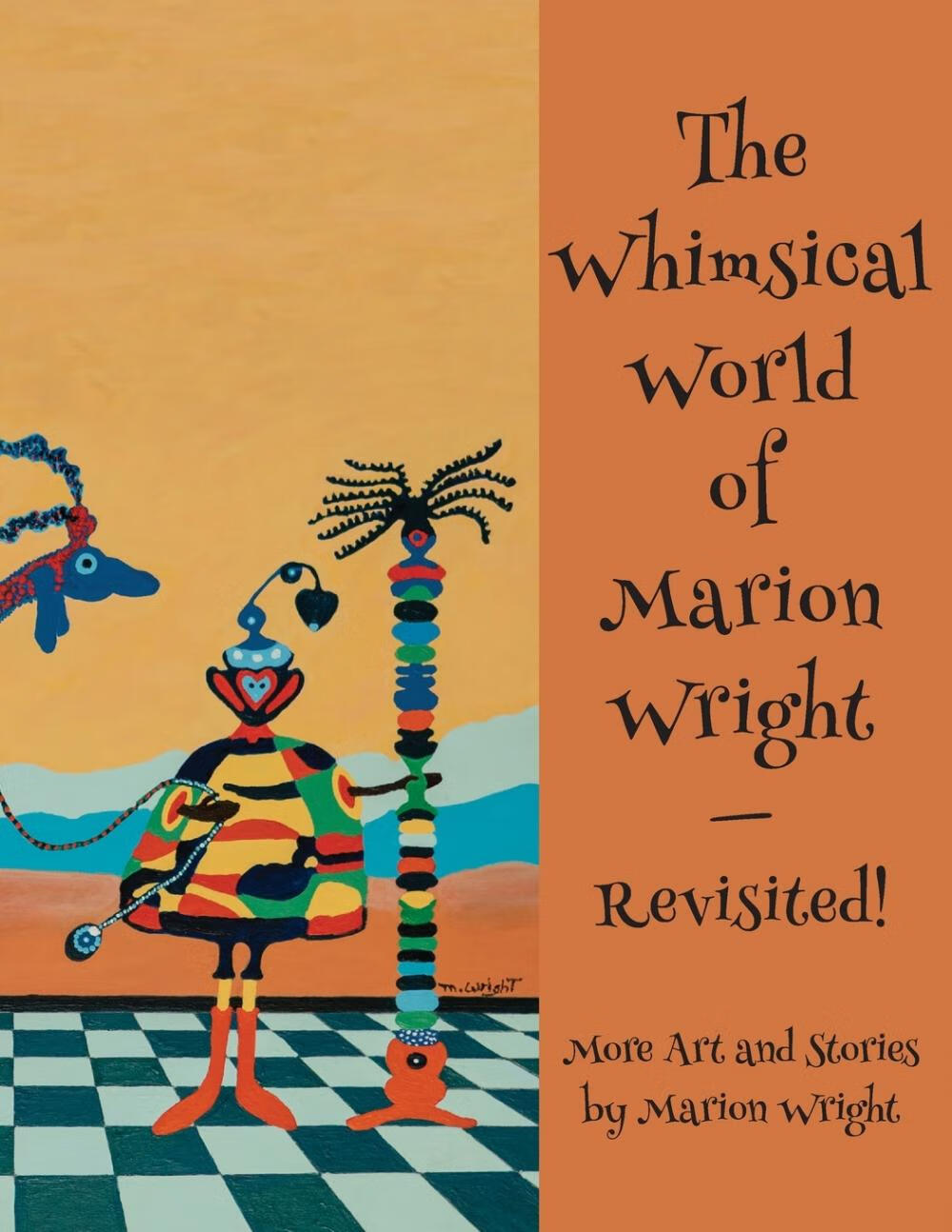 【预售按需印刷】the whimsical world of marion wright--revisited!