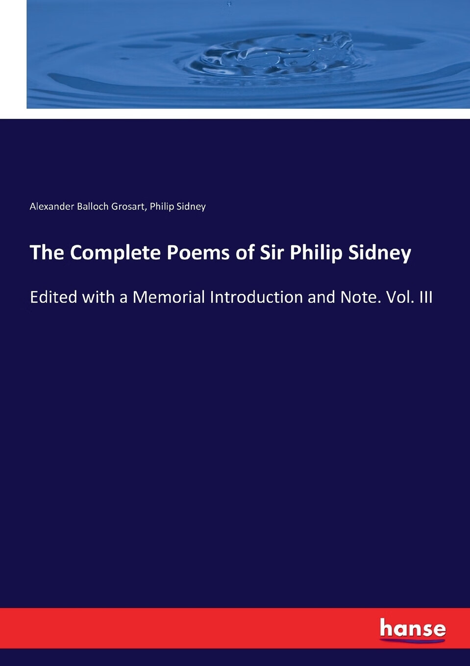 【预售 按需印刷】the complete poems of sir philip sidney