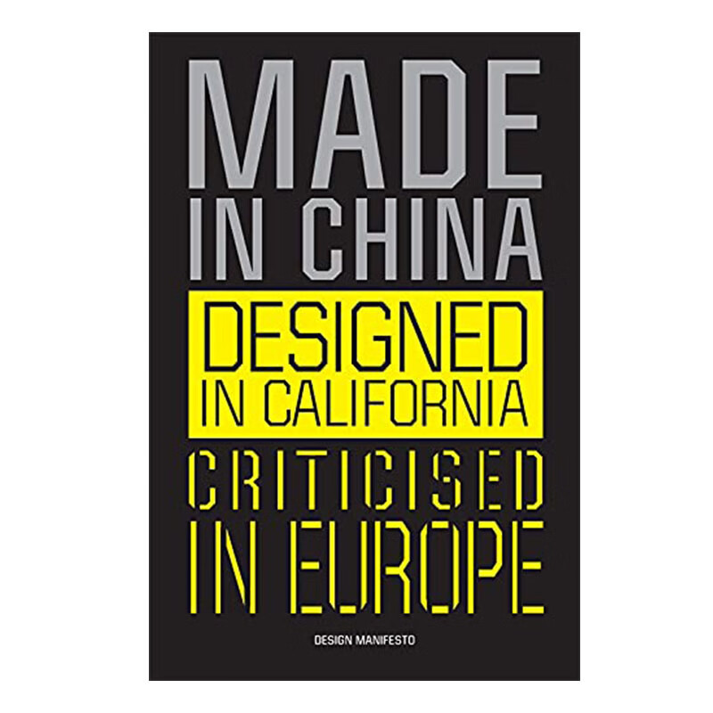 【现货】made in china, designed in california, criticised in