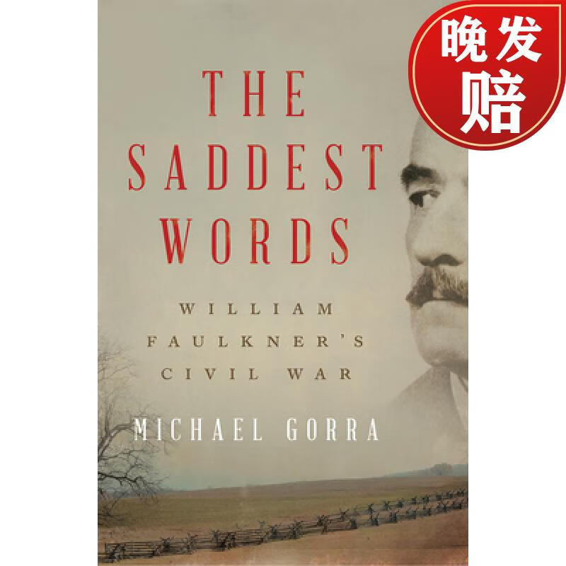 【2周达】the saddest words: william faulkners civil war